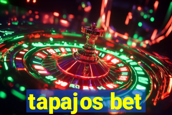 tapajos bet